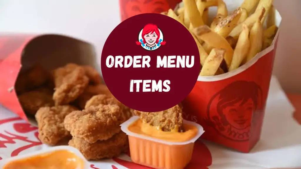 How to order Wendy's Menu items