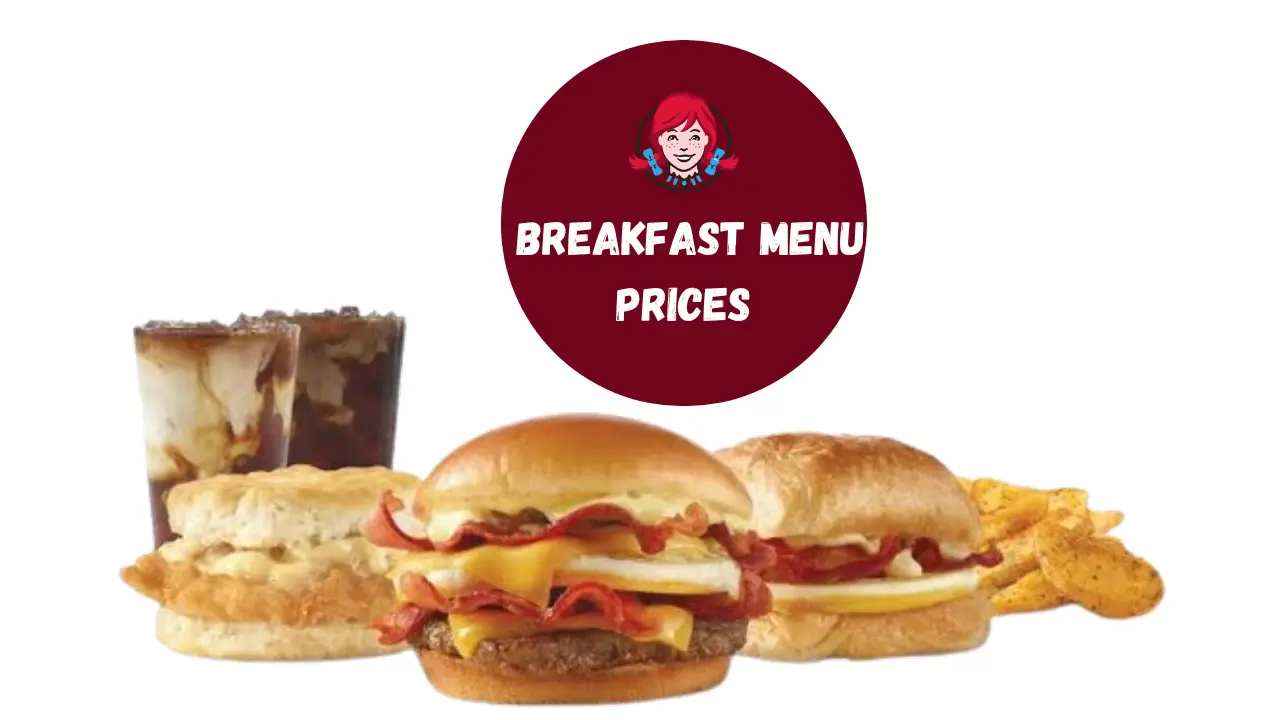 Wendy's Breakfast Menu Prices