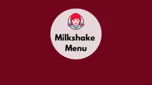 Wendy's Milkshake Menu