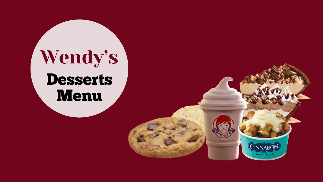 Wendy's Desserts Menu