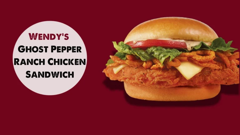 Wendy’s Ghost Pepper Ranch Chicken Sandwich