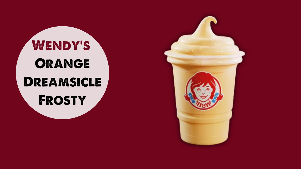 Wendy’s Orange Dreamsicle Frosty