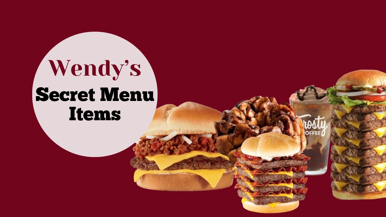 Wendy's Secret Menu Items